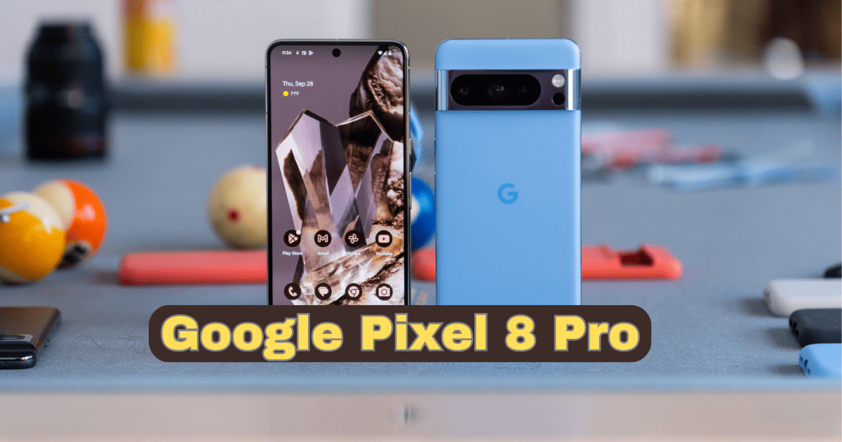 Google Pixel 8 Pro