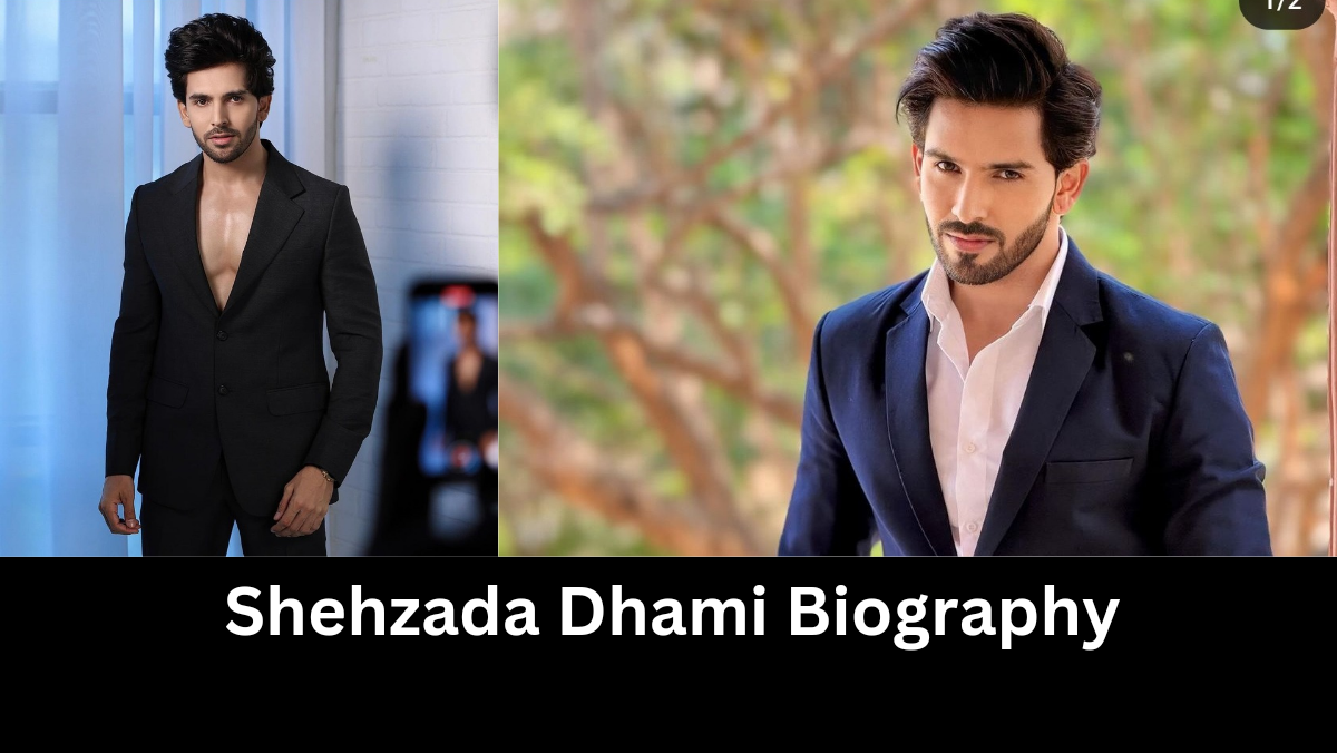 Shehzada Dhami Biography