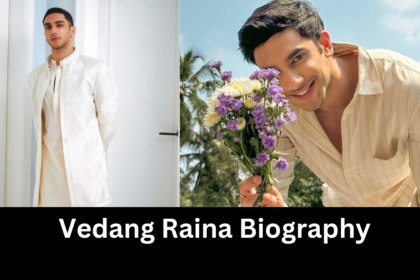 Vedang Raina biography