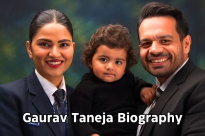 Gaurav Taneja Biography