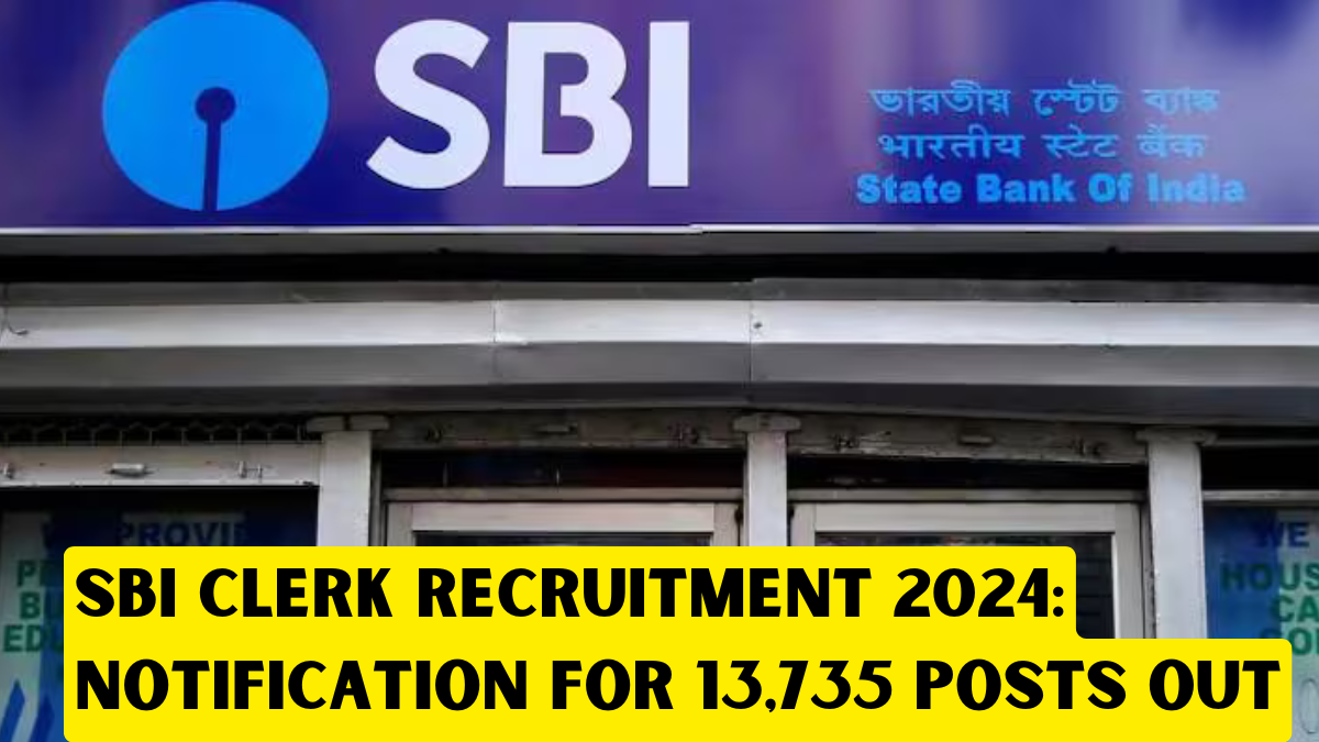 SBI Clerk Recruitment 2024