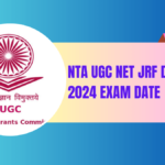 JRF: NTA UGC NET JRF December 2024 Exam Date