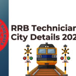 RRB Technician Exam City Details 2024 Out