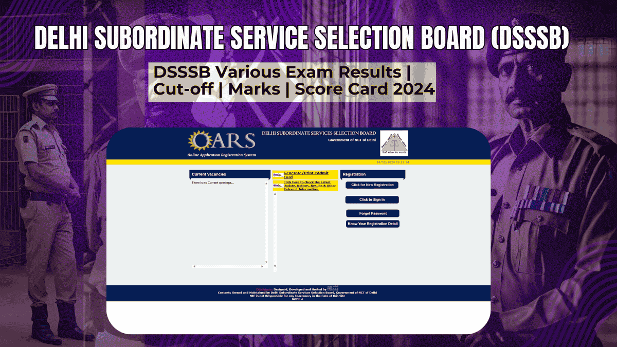 DSSSB Various Exam Results | Cut-off | Marks | Score Card 2024