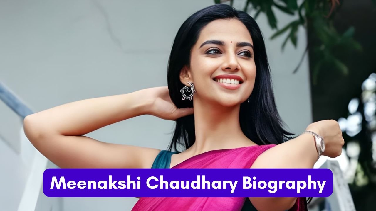 Meenakshi Chaudhary Biography