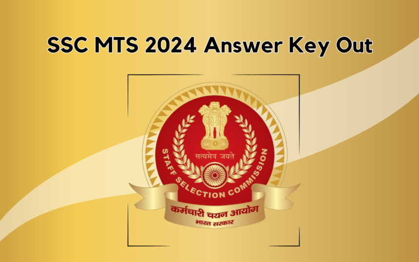 SSC MTS 2024 Answer Key Out