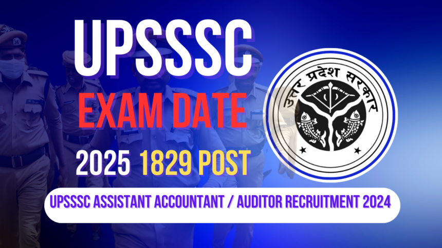 UPSSSC Assistant Accountant / Auditor Recruitment 2024