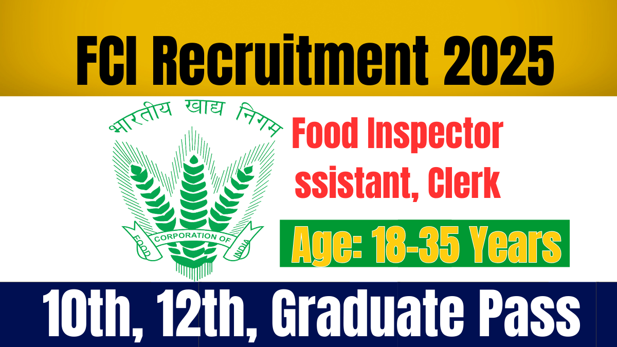 FCI Recruitment 2025