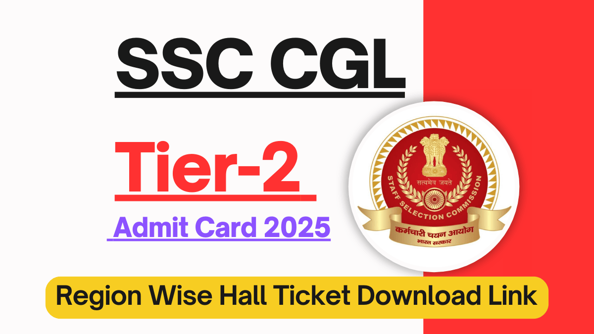 SSC CGL Tier 2 Admit Card 2025