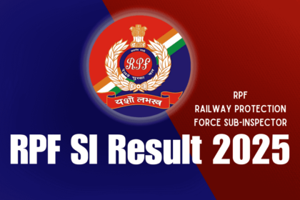 RPF SI Result 2025