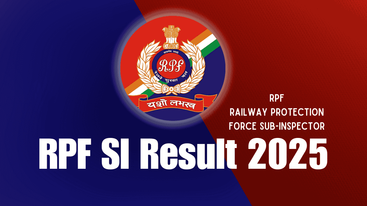 RPF SI Result 2025