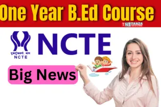 One Year B.Ed Course Big News