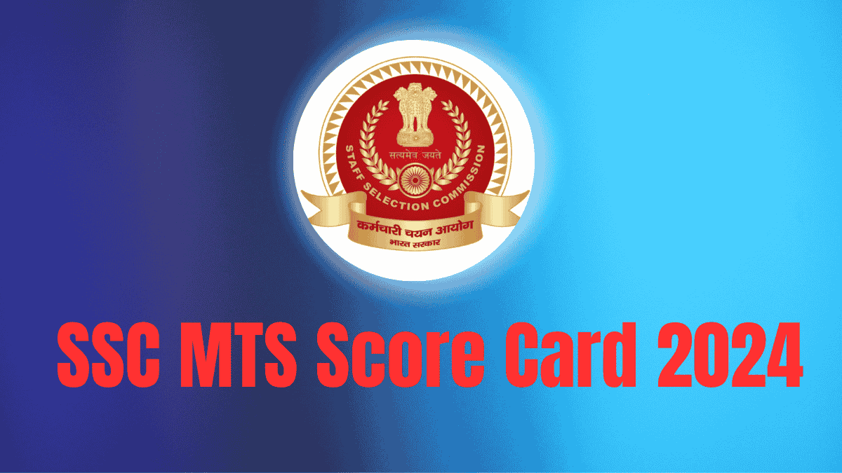 SSC MTS Score Card 2024