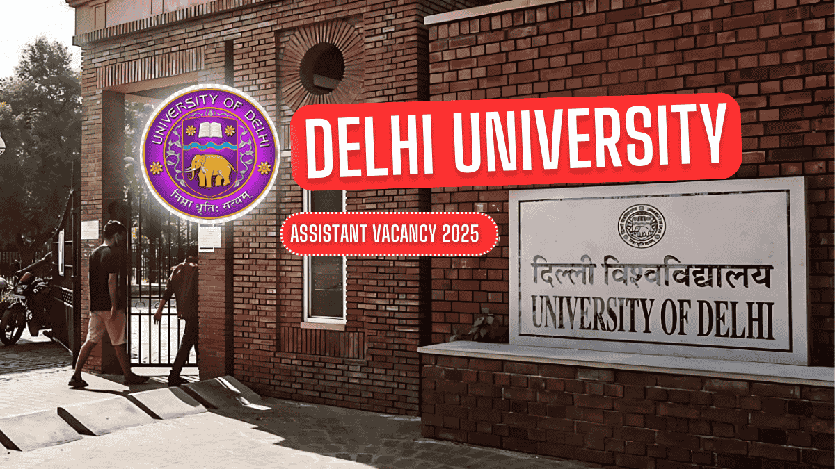 Delhi University Assistant Vacancy 2025