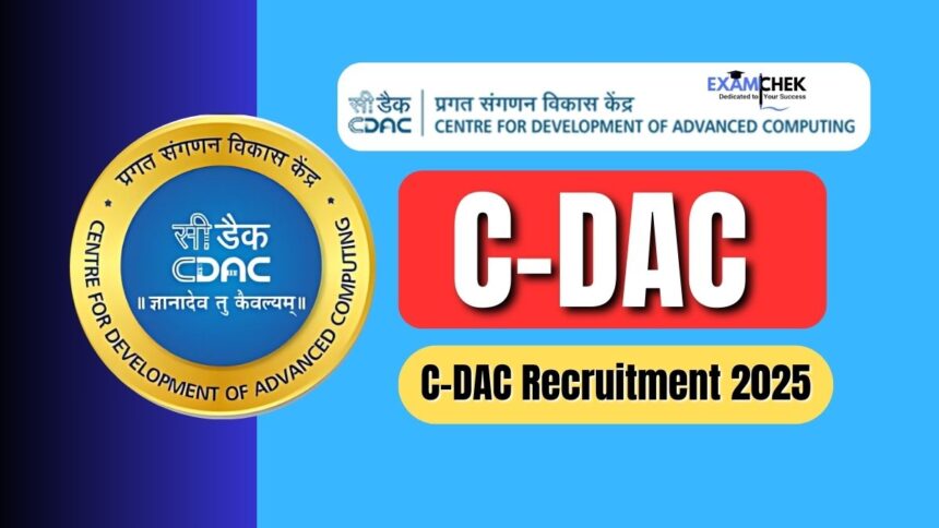 C-DAC Recruitment 2025