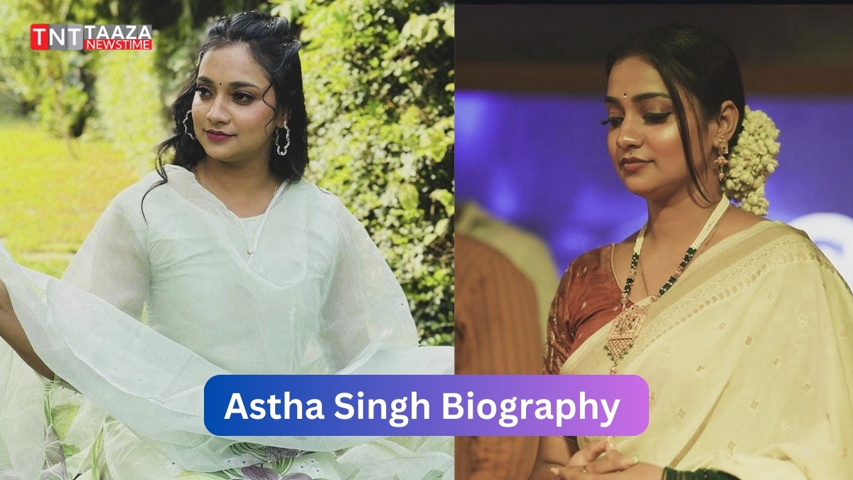 Astha Singh Biography
