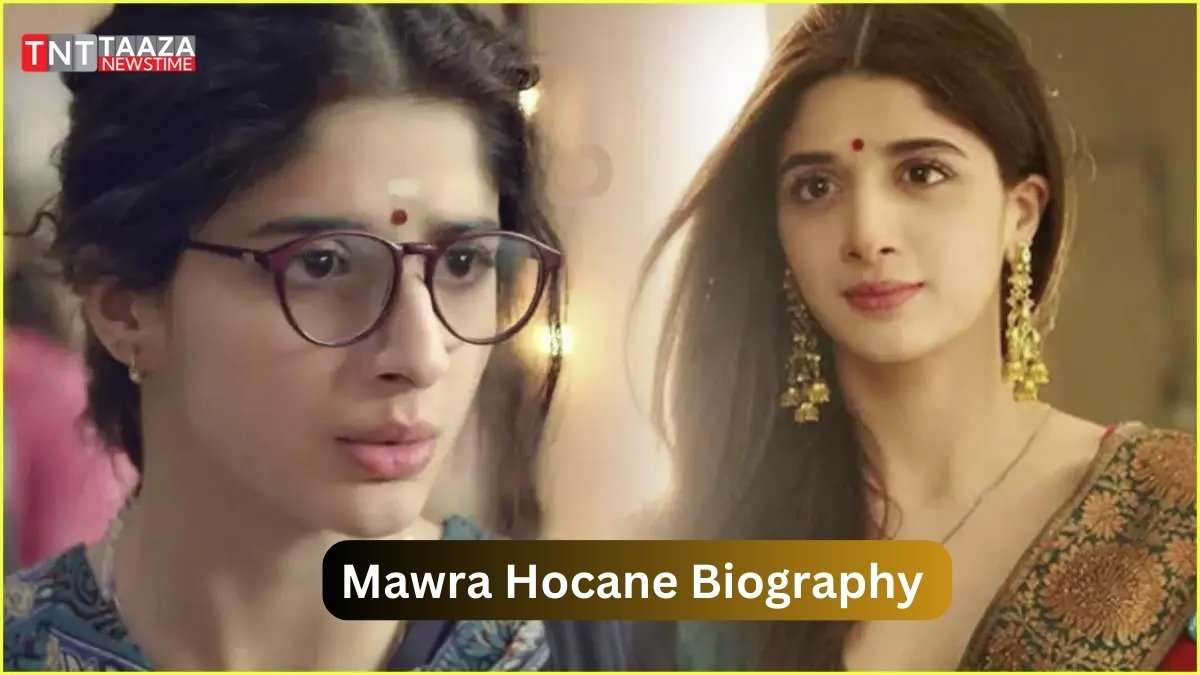 Mawra Hocane biography