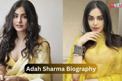 Adah Sharma Biography
