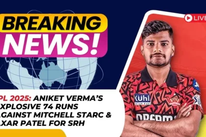 IPL 2025: Aniket Verma’s